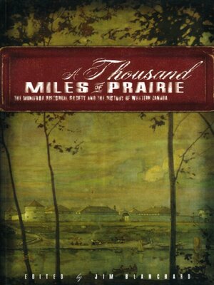 cover image of A Thousand Miles of Prairie
